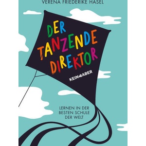 Der tanzende Direktor | Verena Friederike Hasel (2025)