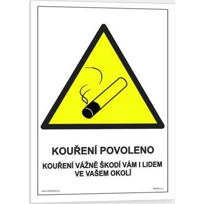 Traiva s.r.o Kouření povoleno kouření vážně škodí vám i lidem ve vašem okolí Verze: Plast 210 x 297 mm (A4) tl. 0.5 mm - Kód: 02110