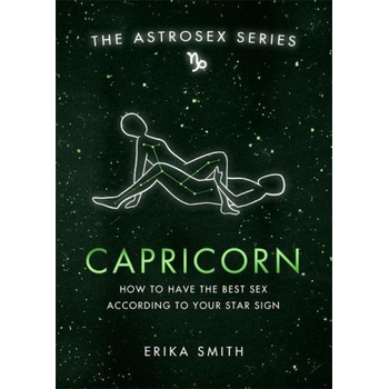 Orion Publishing Group Astrosex: Capricorn | Erika W. Smith