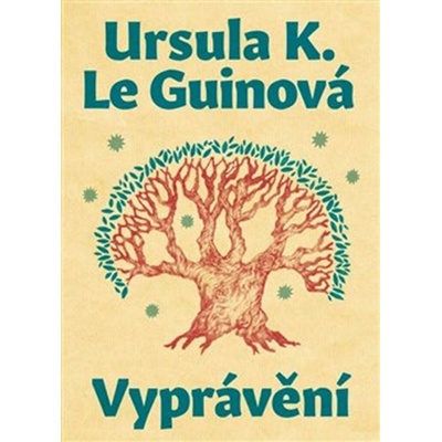 Vyprávění - Ursula K. Le Guin