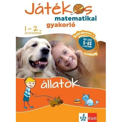 Játékos matematikai gyakorló 1-2. osztályosoknak - Állatok