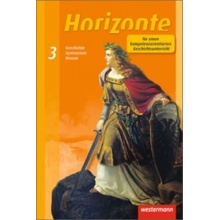 Horizonte - Geschichte für Gymnasien in Hessen und im Saarland- Ausgabe 2013