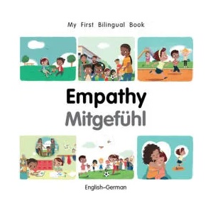 My First Bilingual Book-Empathy (English-German) | Milet Publishing (ISBN: 9781785088445)