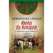 A Honfoglalás 3: Árpád és Kurszán