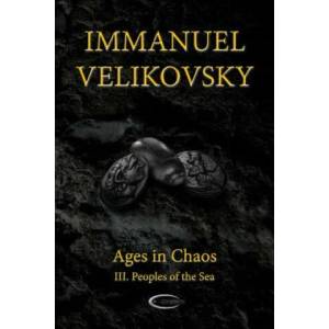 Ages in Chaos III | Immanuel Velikovsky (ISBN: 9781906833152)