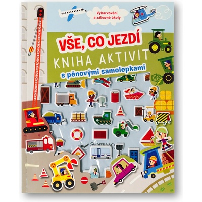 Vše, co jezdí Kniha aktivit s pěnovými samolepkami