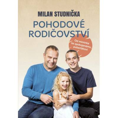 Pohodové rodičovství - Milan Studnička