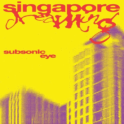 Subsonic Eye Singapore Dreaming Red Yellow LP