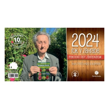 Rok v záhrade Ivan Hričovský 2024