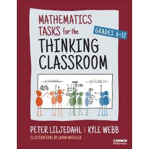 Mathematics Tasks for the Thinking Classroom, Grades 6-12 (ISBN: 9781071877210)