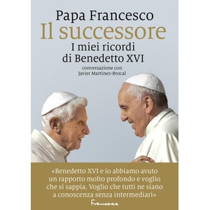 successore. I miei ricordi di Benedetto XVI | Francesco (2024)