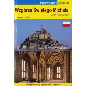 Mont St Michel (le) Guide - Wersja polska | BENOIT JEAN-PAUL (ISBN: 9782755806571)