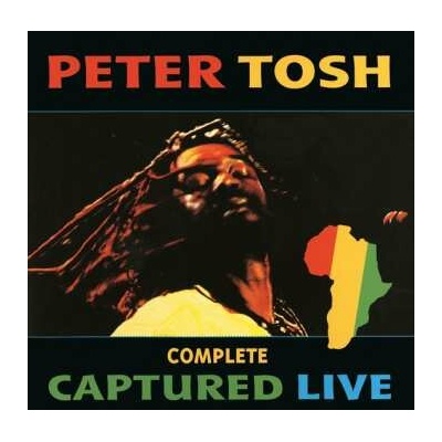 TOSH, PETER - COMPLETE CAPTURED LIVE LP