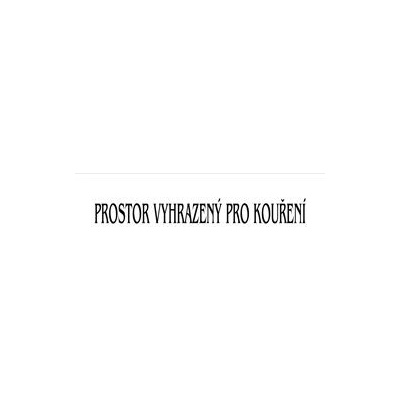 Plechová cedule, Prostor vyhrazený pro kouření