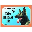 Tabuľka Tu strážim! Nemecký ovčiak vlkosivý 1 ks