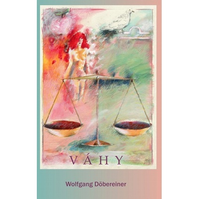 Váhy - Wolfgang Döbereiner