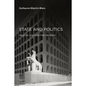 State and Politics | Guillaume Sibertin-Blanc (ISBN: 9781584351764)