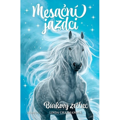 Mesační jazdci 2 Búrkový žrebec