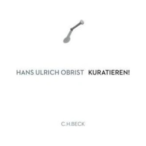 Kuratieren! (ISBN: 9783406673641)