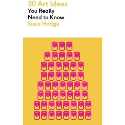 50 Art Ideas You Really Need to Know Hodge Susie