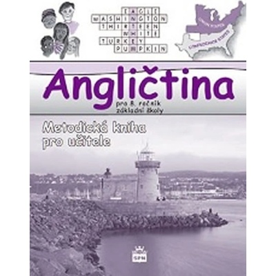 Angličtina pro 8. ročník ZŠ Metodická příručka RVP