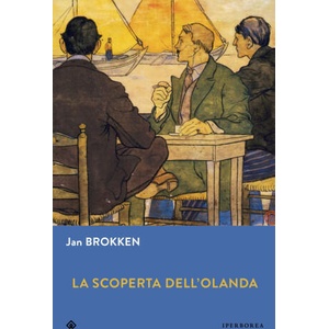 scoperta dell'Olanda | Jan Brokken (2025)