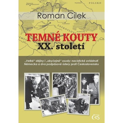 Temné kouty XX. století - Roman Cílek