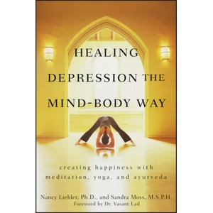 Healing Depression the Mind-Body Way | Nancy Liebler (ISBN: 9780470286319)