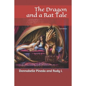 The Dragon and a Rat Tale: 2nd edition | Rudy L, Rudy L, Anne Stokes (2018)