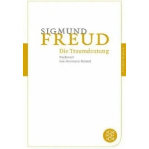 Die Traumdeutung | Sigmund Freud (ISBN: 9783596901777)
