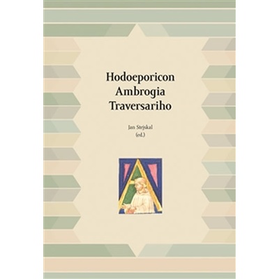 Hodoeporicon Ambrogia Traversariho: cestovním deníkem z 15. století