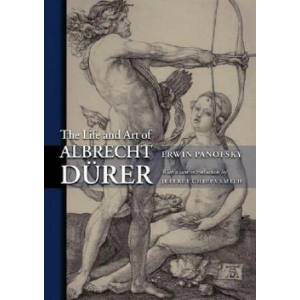 Life and Art of Albrecht Durer | Erwin Panofsky (2005)