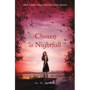 Chosen at Nightfall | C C Hunter (ISBN: 9781250012890)
