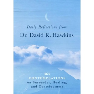 Daily Reflections from Dr. David R. Hawkins | David R. Hawkins (ISBN: 9781788176859)