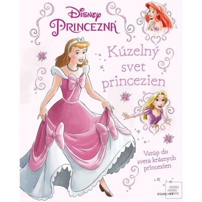 Princezná: Kúzelný svet princezien