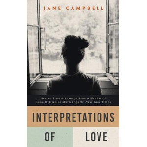Interpretations of Love | Jane Campbell (ISBN: 9781529421743)