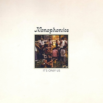 It's Only Us - Monophonics CD