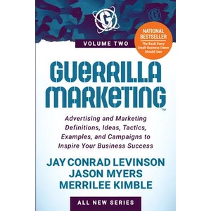 Guerrilla Marketing Volume 2 | Jason Myers, Merrilee Kimble (ISBN: 9781631957468)