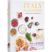 Italy by Ingredient: Artisanal Foods, Modern Recipes Buitoni Viola