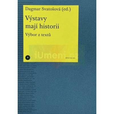 Výstavy mají historii. Výbor z textů
