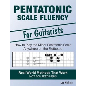Pentatonic Scale Fluency | Lee Nichols (ISBN: 9781091253322)