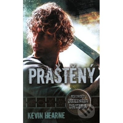 Praštěný - Kevin Hearne