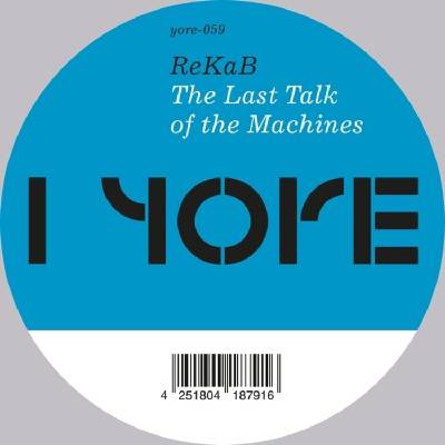 ReKaB - The Last Talk Of The Machines (LP) (4251804187916)