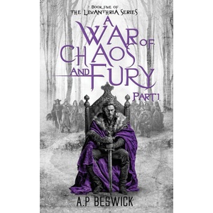 A War Of Chaos And Fury - Part 1 (ISBN: 9781916671317)
