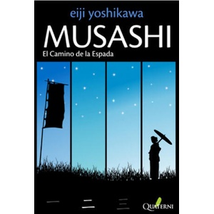 Musashi : el camino de la espada | Eiji Yoshikawa, Jordi Fibla (ISBN: 9788493700959)