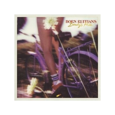 Born Ruffians Beauty´s pride CD