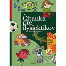 Čítanka pre dyslektikov - Katarína Loulová, Barbora Hajduová ilustrátor