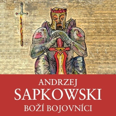 Andrzej Sapkowski Boží bojovníci