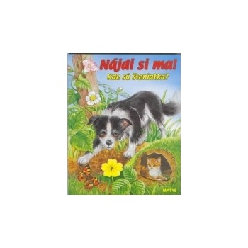 Kde sú šteniatka?