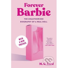 Forever Barbie - M.G. Lord